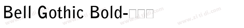Bell Gothic Bold字体转换